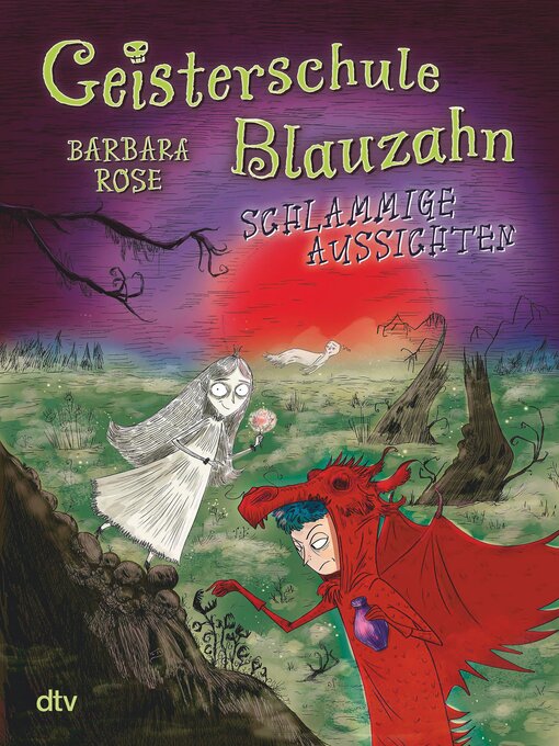 Titeldetails für Geisterschule Blauzahn – Schlammige Aussichten nach Barbara Rose - Verfügbar